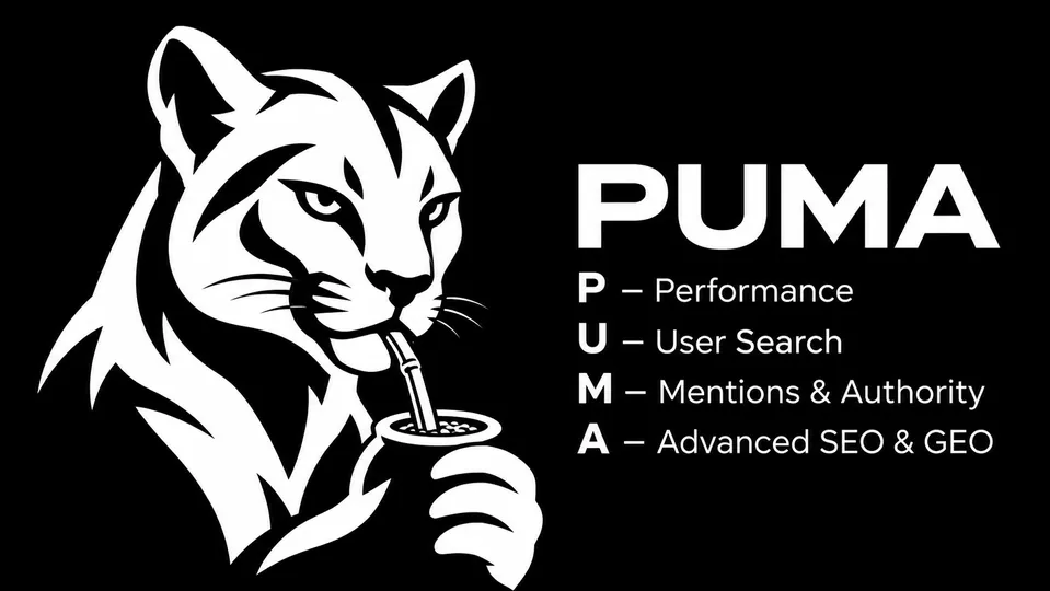 Framework PUMA: Performance, User Search, Mentions & Authority, Advanced SEO & GEO